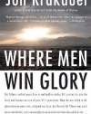 Where Men Win Glory: The Odyssey of Pat Tillman