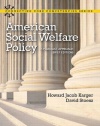 American Social Welfare Policy: A Pluralist Approach, Brief Edition (Connecting Core Competencies)