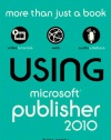 Using Microsoft Publisher 2010