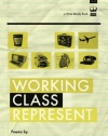 Working Class Represent