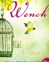 Wench: A Novel (P.S.)