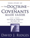 Doctrine and Covenants Made Easier- Part 3: Section 94 through Section 138 (Gospel Studies)