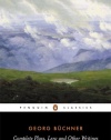 Complete Plays, Lenz, and Other Writings (Penguin Classics)
