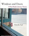 Windows and Doors: A Poet Reads Literary Theory (Poets on Poetry)