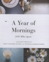 A Year of Mornings: 3191 Miles Apart