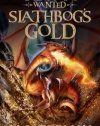 Adventurers Wanted, Book 1: Slathbog's Gold