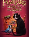 Secrets of the Crown (Familiars)