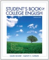 Student's Book of College English: Rhetoric, Reader, Research Guide and Handbook (13th Edition)