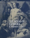 The Book of Ezekiel, Chapters 1-24 (New International Commentary on the Old Testament)