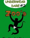 Zoo'd: 6th Graders vs. Primates! (The Underwear Dare) (Volume 2)