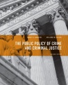 Public Policy of Crime and Criminal Justice (2nd Edition)