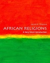 African Religions: A Very Short Introduction (Very Short Introductions)