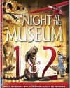 Night at the Museum 1 & 2