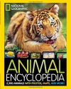National Geographic Animal Encyclopedia: 2,500 Animals with Photos, Maps, and More!