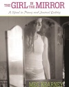 The Girl in the Mirror: A Novel (Karen and Michael Braziller Books)