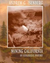 Mining California: An Ecological History
